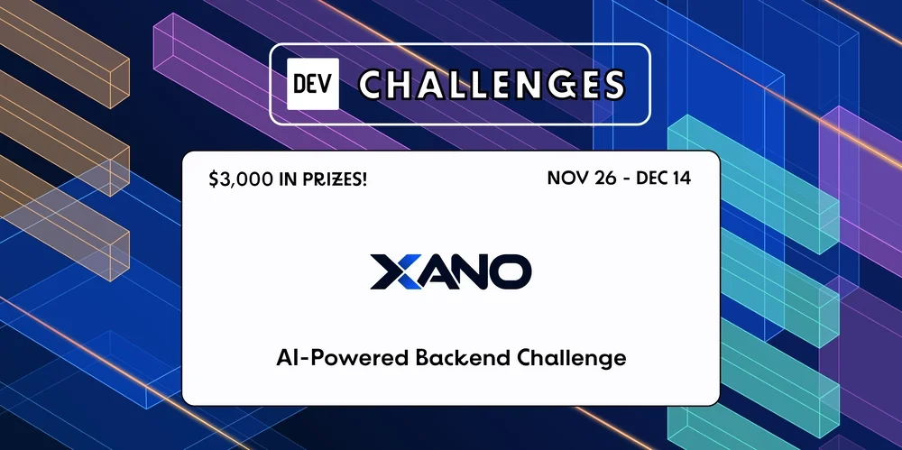 Join the Xano AI-Powered Backend Challenge: $3,000 in Prizes!