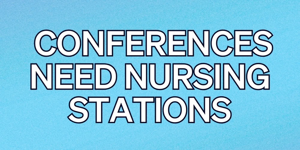 Why Every Conference Needs a Nursing Room