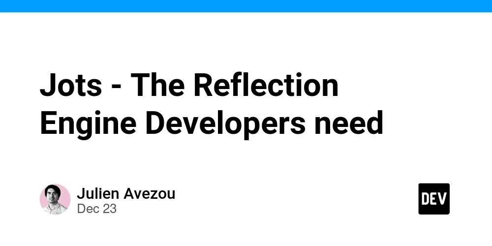 Jots - The Reflection Engine Developers need