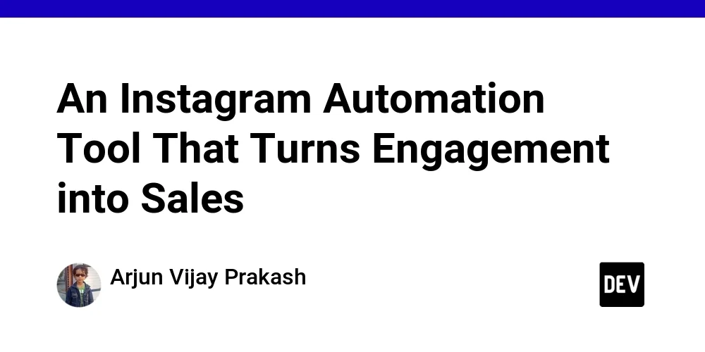 An Instagram Automation Tool That Turns Engagement into Sales