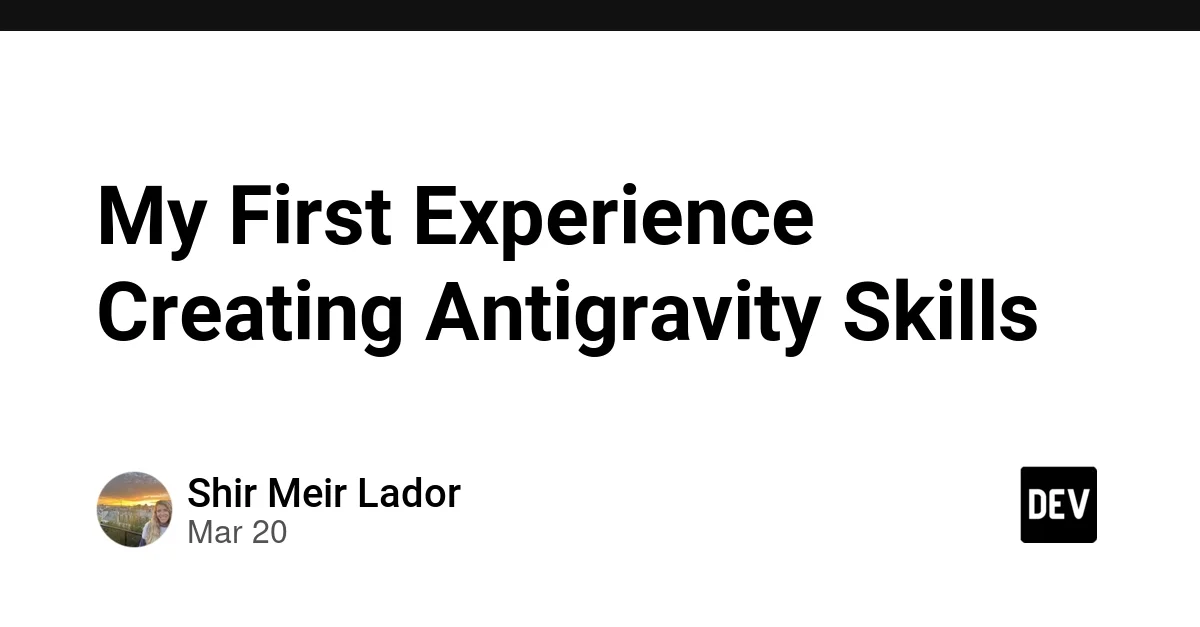 My First Experience Creating Antigravity Skills