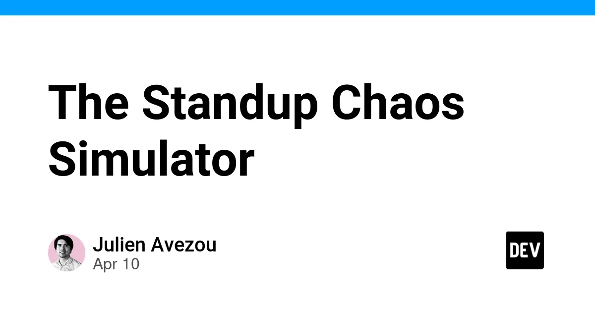 The Standup Chaos Simulator