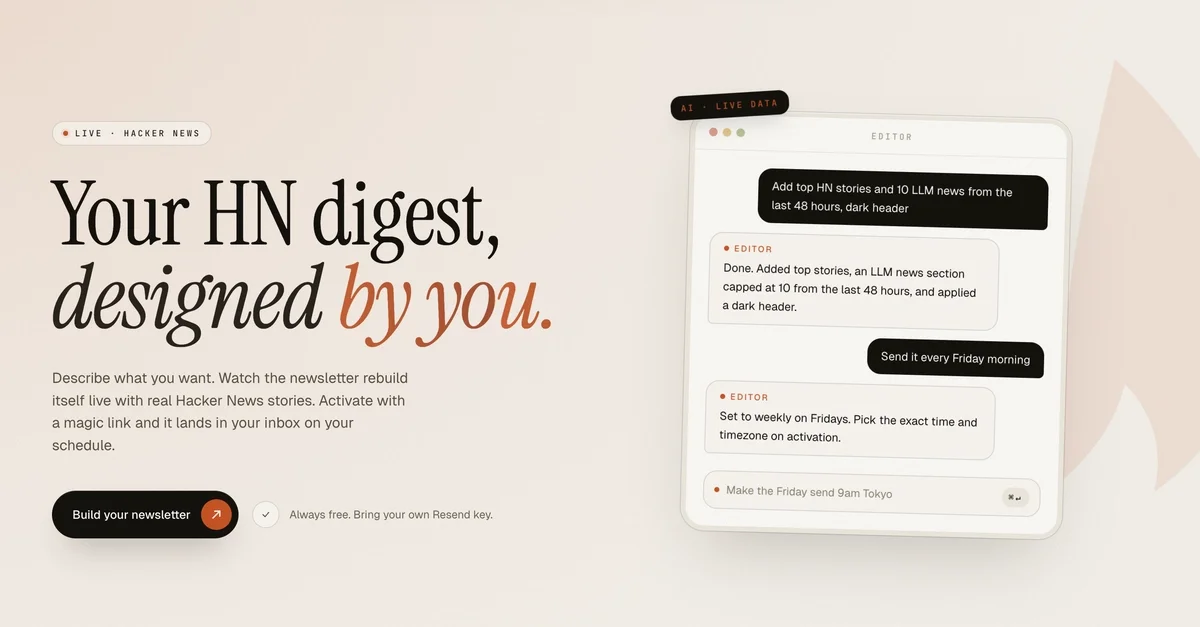 Chat to build and schedule your own personal Hacker News email digest! 🎉