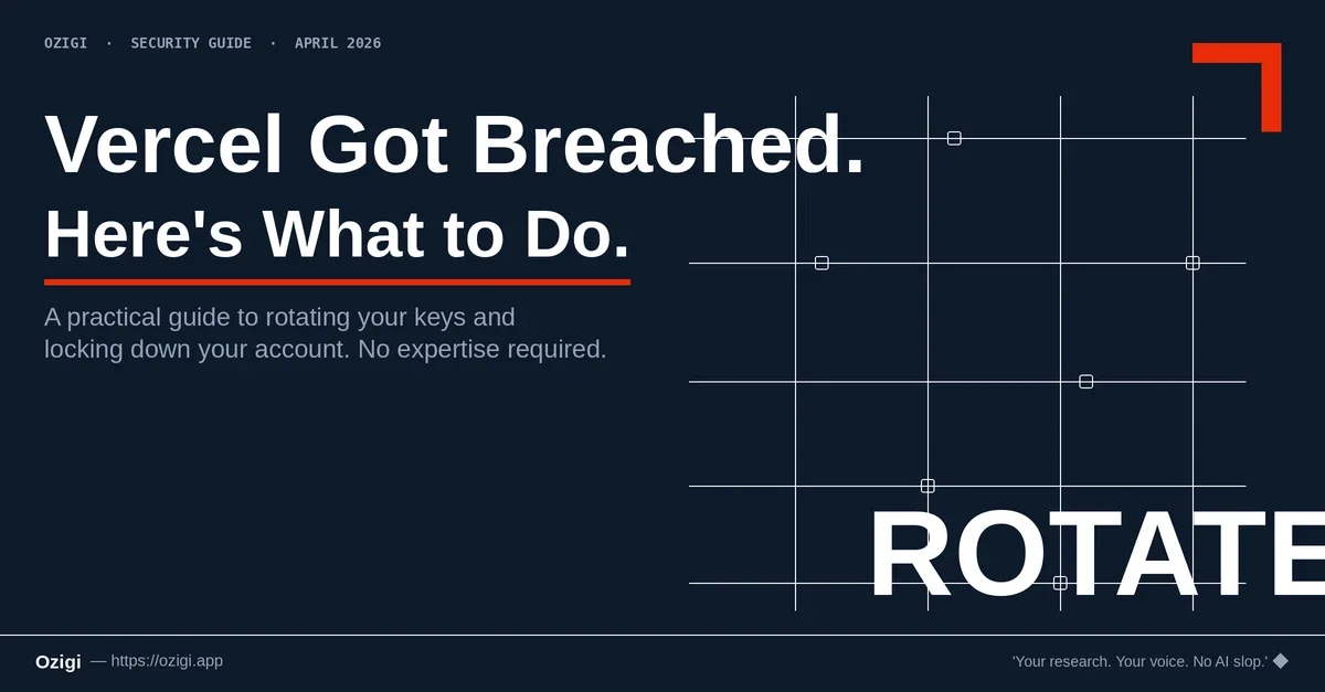 What To Do If Your Project Was Affected By The Vercel Breach