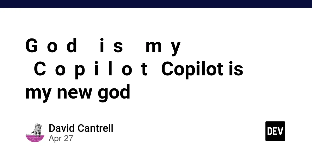 G̶o̶d̶ ̶i̶s̶ ̶m̶y̶ ̶C̶o̶p̶i̶l̶o̶t̶ Copilot is my new god