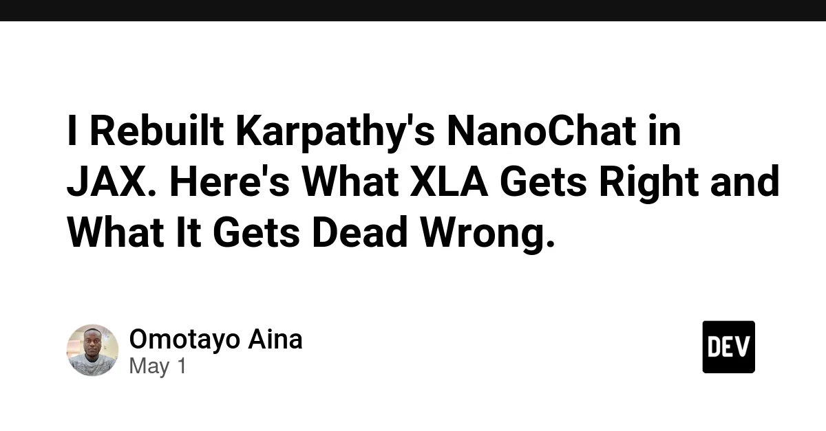 I Rebuilt Karpathy's NanoChat in JAX. Here's What XLA Gets Right and What It Gets Dead Wrong.