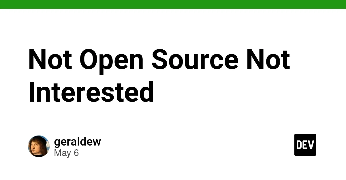 Not Open Source Not Interested