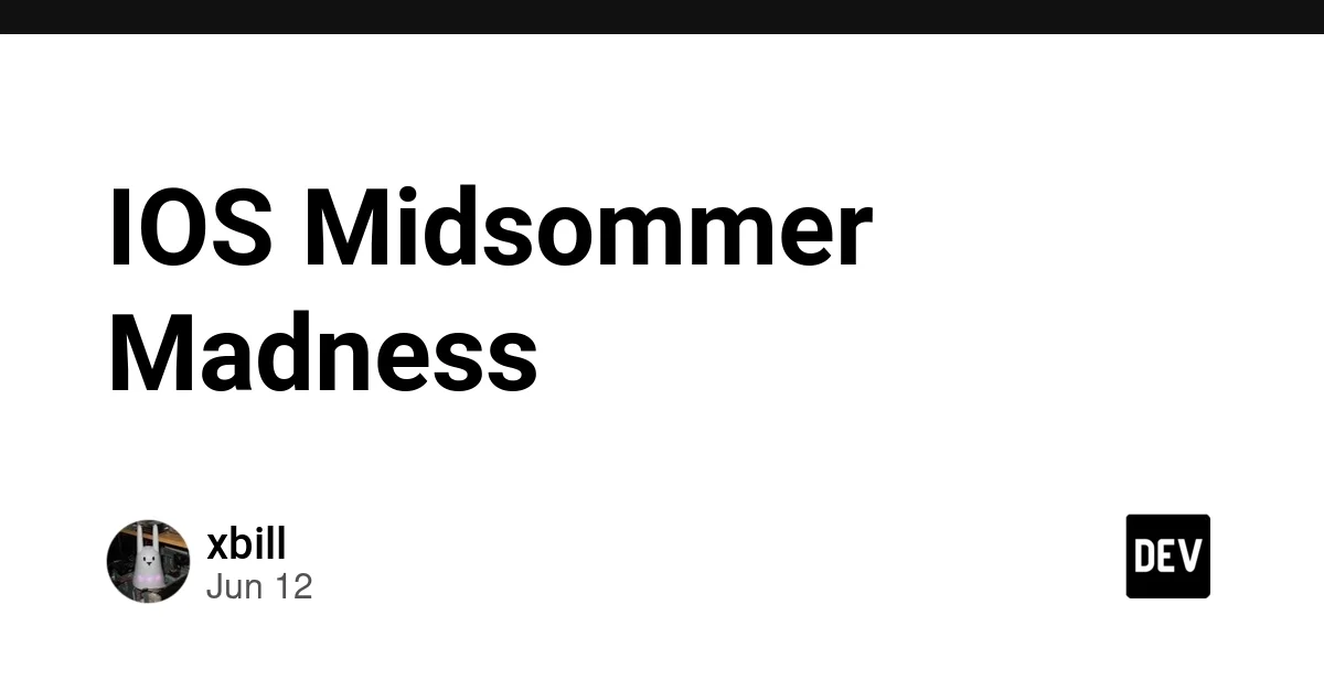IOS Midsommer Madness