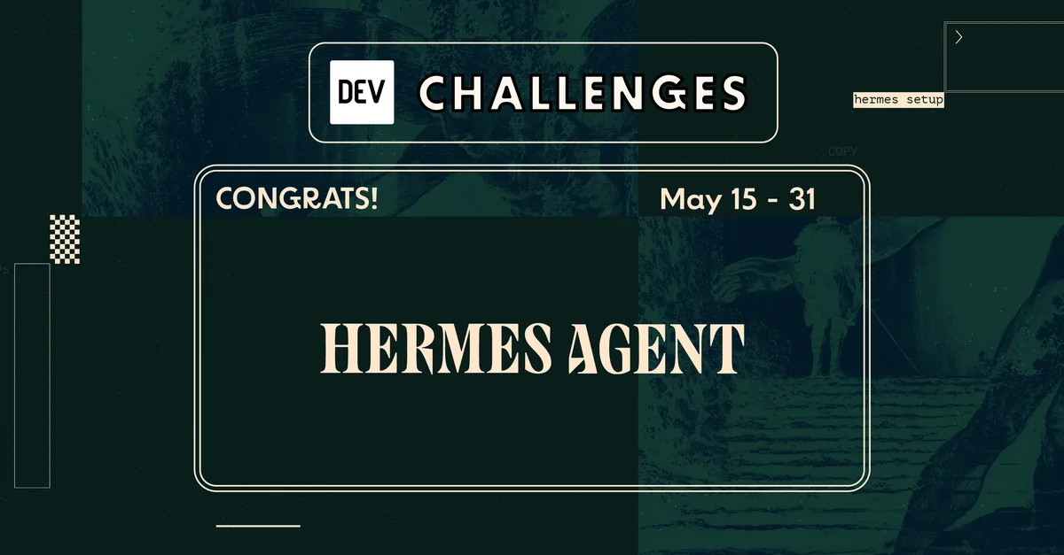 Congrats to the Hermes Agent Challenge Winners!