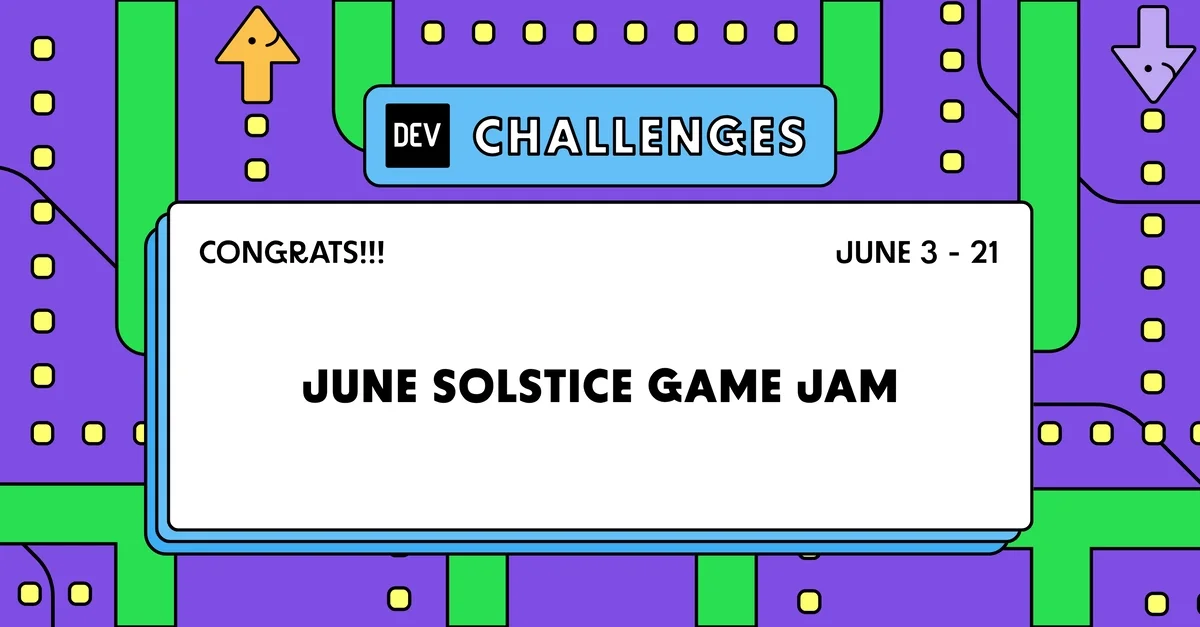 Congrats to the June Solstice Game Jam Winners!