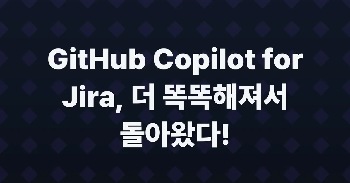 GitHub Copilot for Jira — Public preview enhancements
