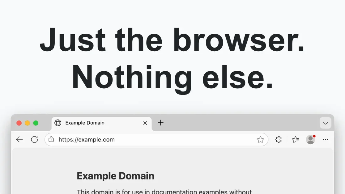 Just the Browser