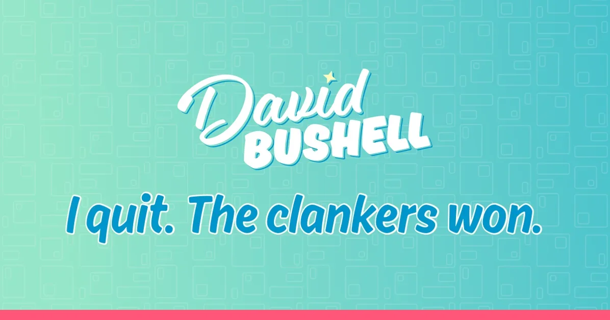 I Quit. The Clankers Won