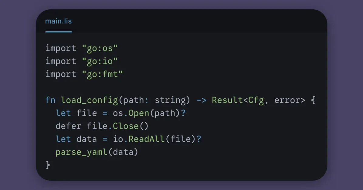 Lisette a little language inspired by Rust that compiles to Go