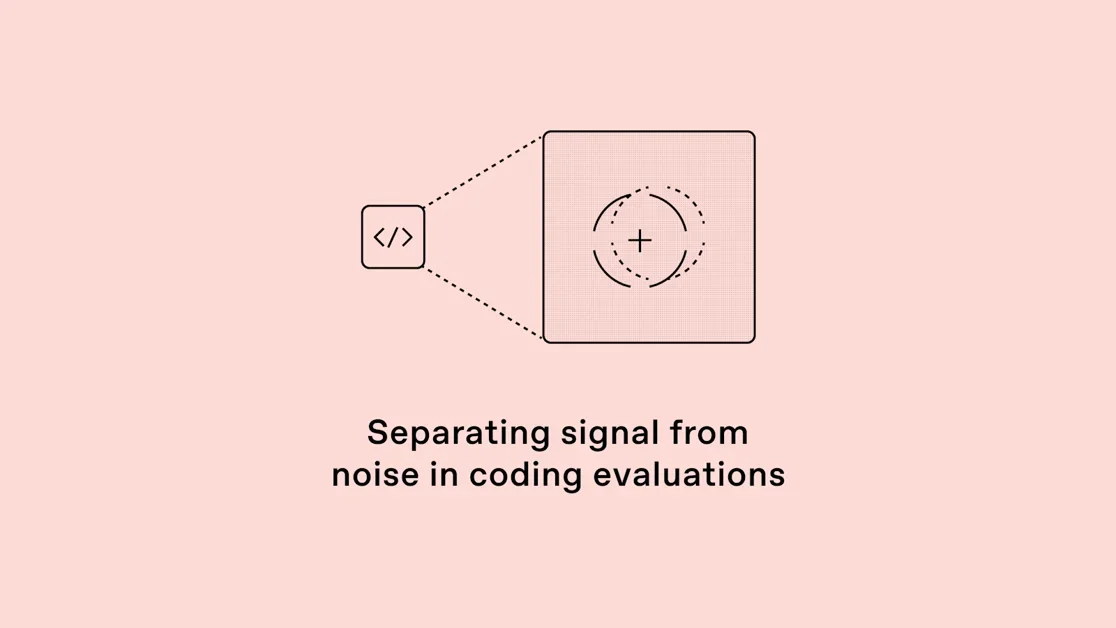Separating signal from noise in coding evaluations