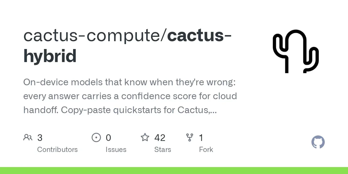 Show HN: Cactus Hybrid: We taught Gemma 4 to know when it's wrong