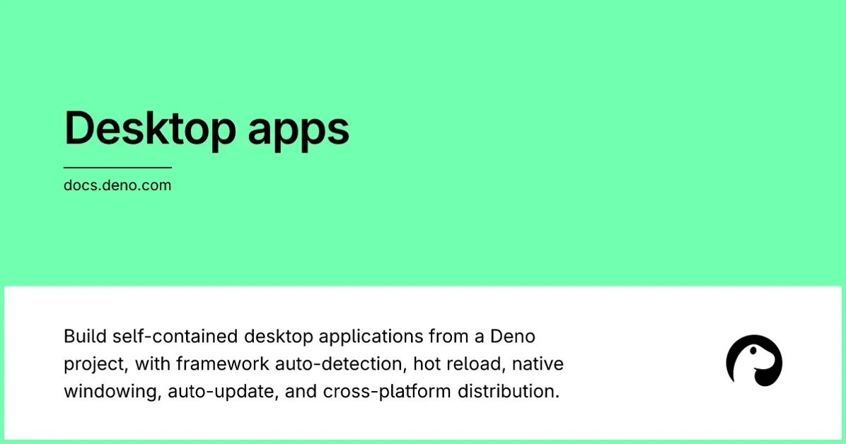 Deno Desktop apps