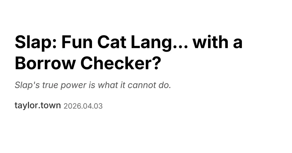 Slap: Functional Concatenative Language... with a Borrow Checker?