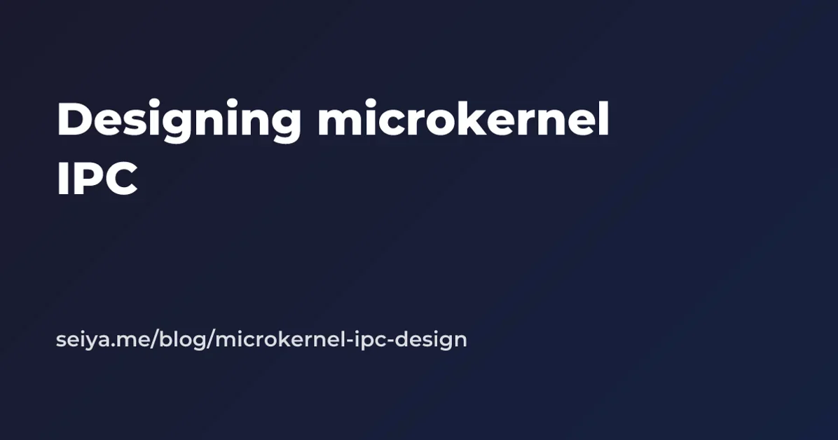 Designing microkernel IPC