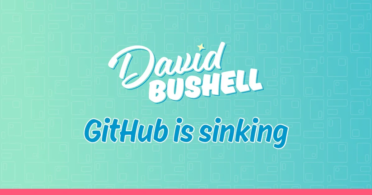 GitHub is sinking