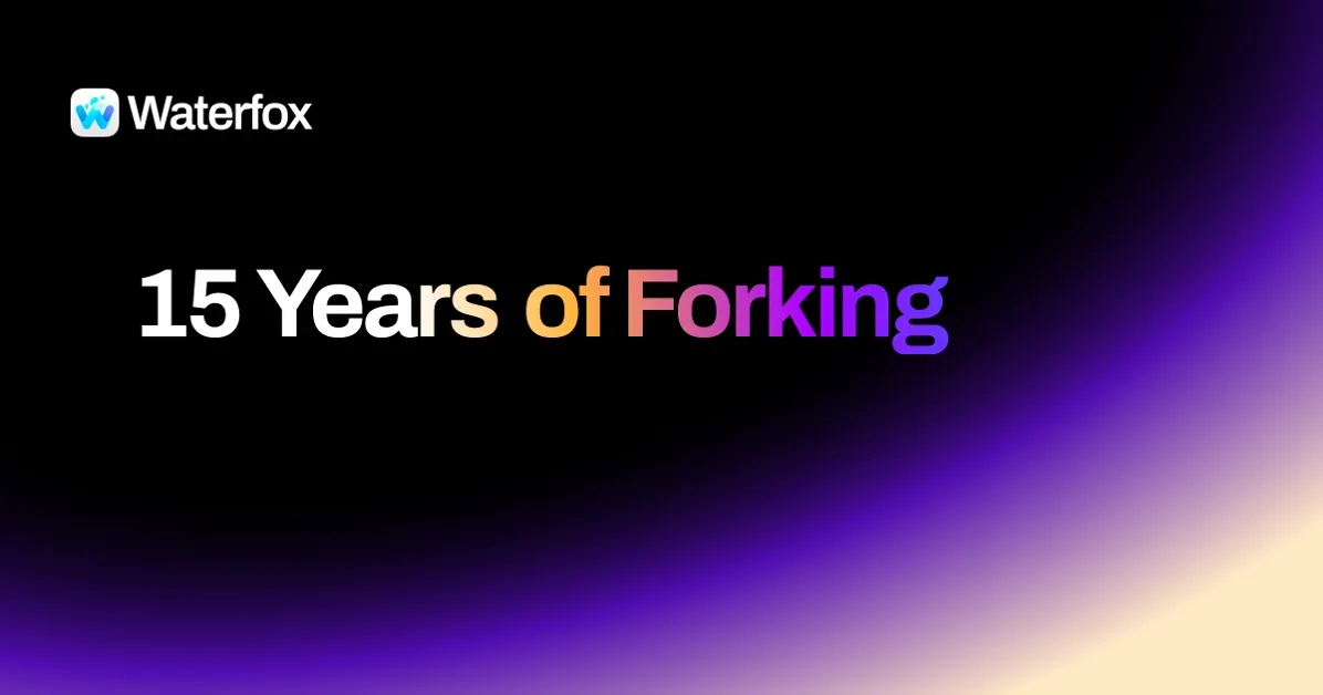 15 Years of Forking (Waterfox)