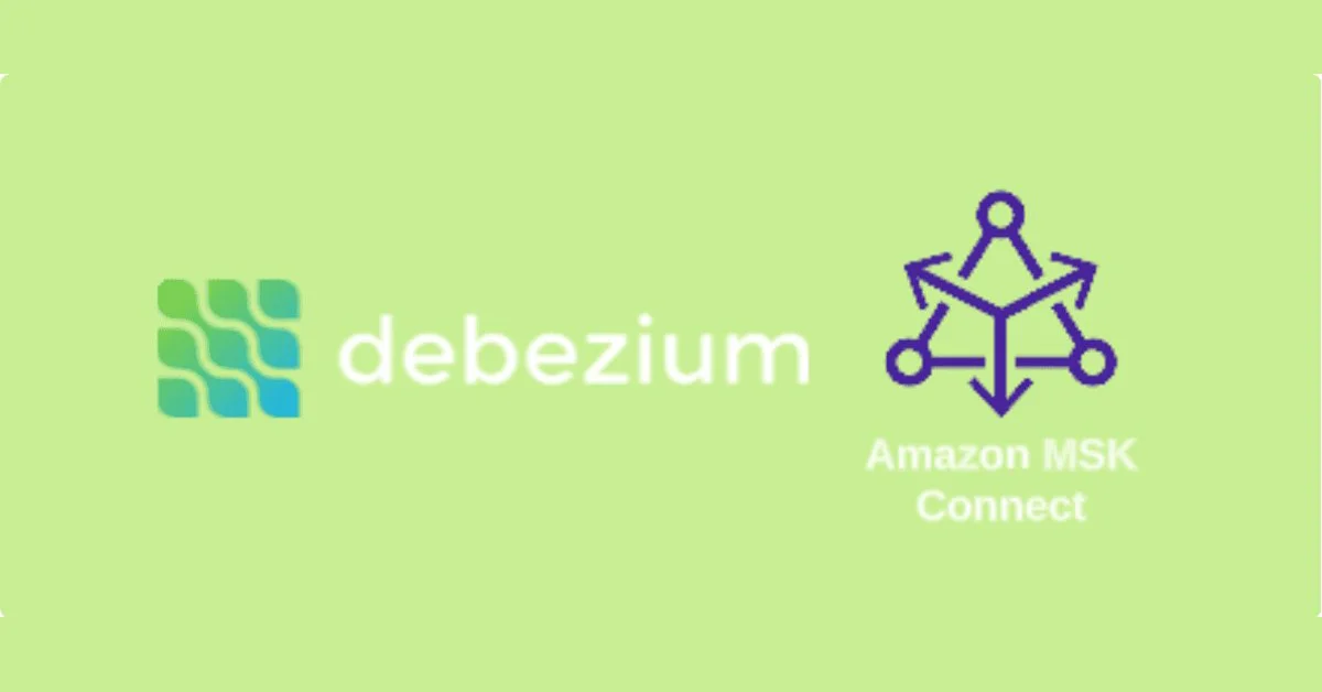 상품데이터 Pipeline을 위한 Debezium MSK Connect