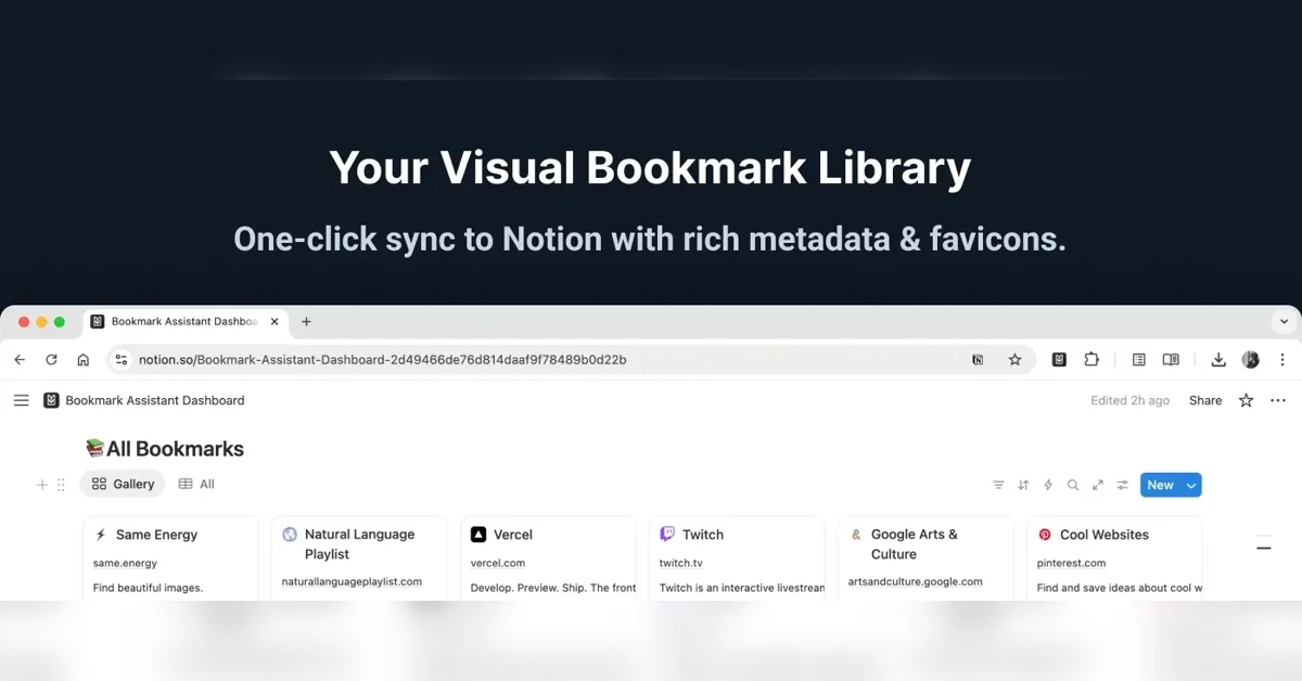 [Bookmark Assistant] Sync Chrome bookmarks to Notion with rich metadata.