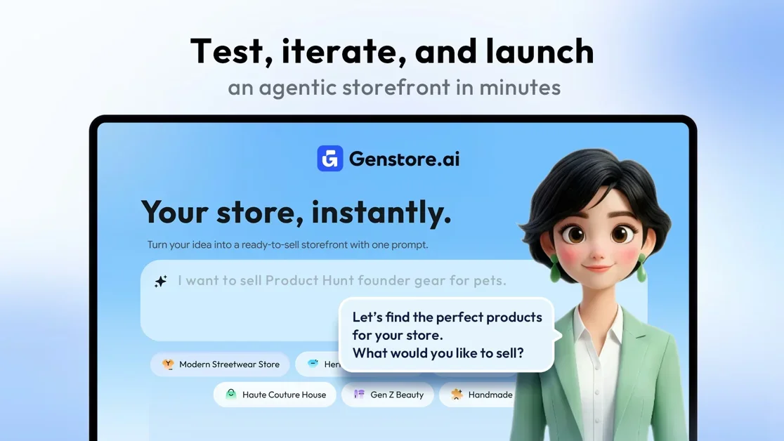 [Genstore.ai] Test, iterate, and launch an agentic storefront in minutes