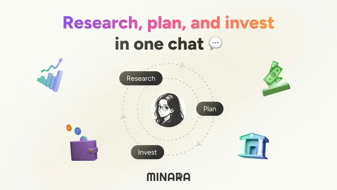 [Minara] Research, plan, and invest in one chat
