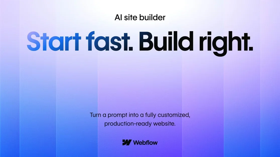 [Webflow AI site builder] Turn a prompt into a production-ready site with Webflow