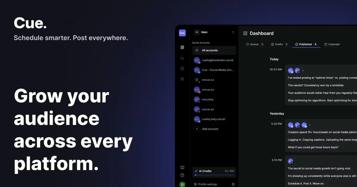 [Cue] Schedule smarter. Post everywhere. Grow faster.