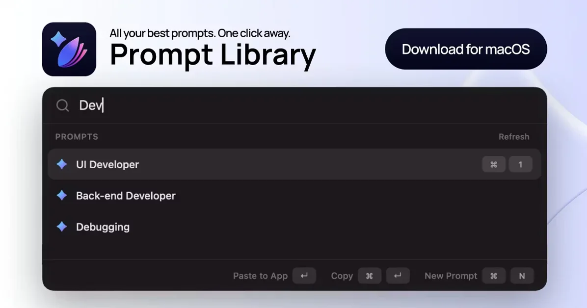 [Prompt Library] All your best prompts. One shortcut away.
