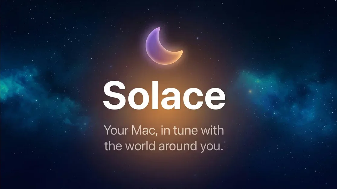 [Solace] Your Mac's appearance, in tune with the world around you. 