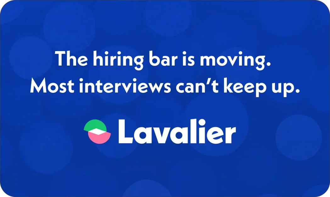 [Lavalier AI] Interview Intelligence to make confident hiring decisions