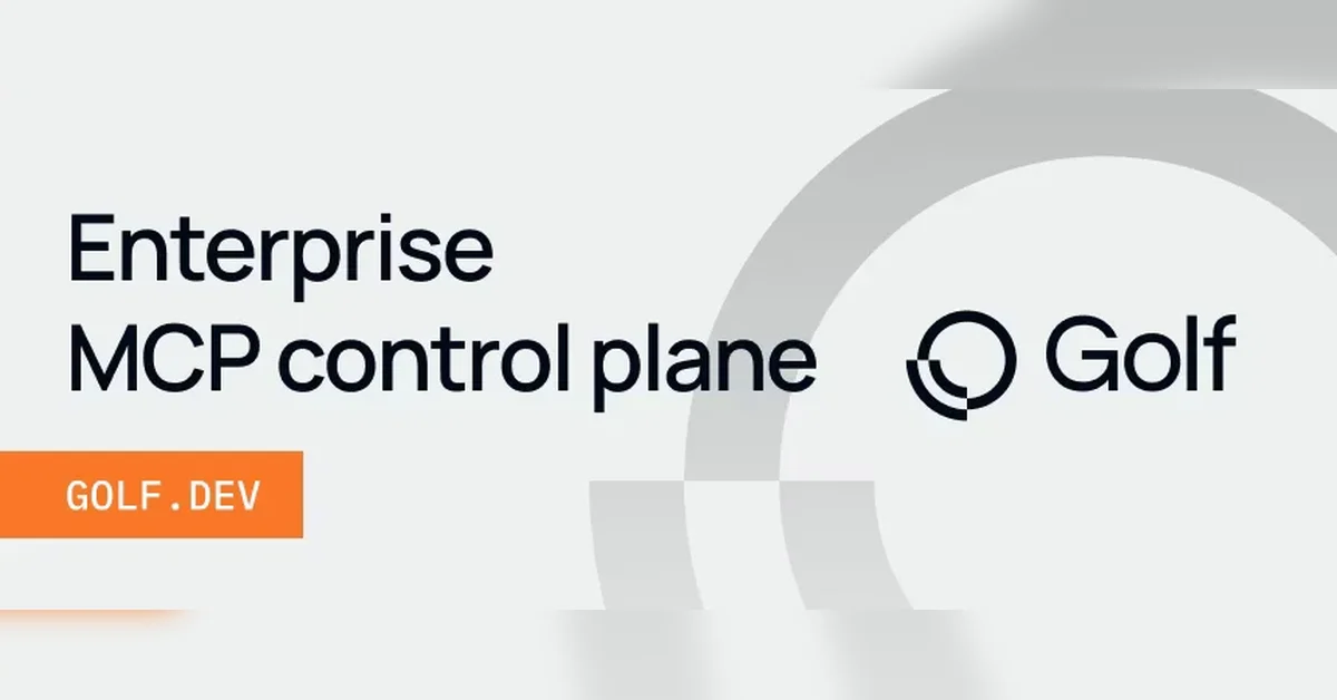 [Golf] Enterprise MCP Control Plane