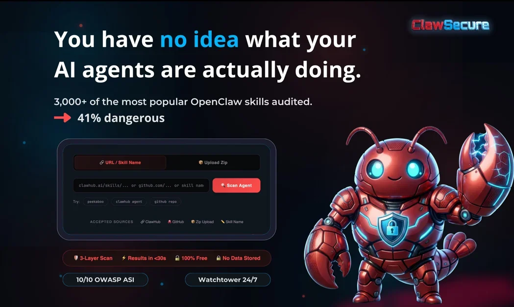 [ClawSecure] The only complete security platform for OpenClaw AI agents