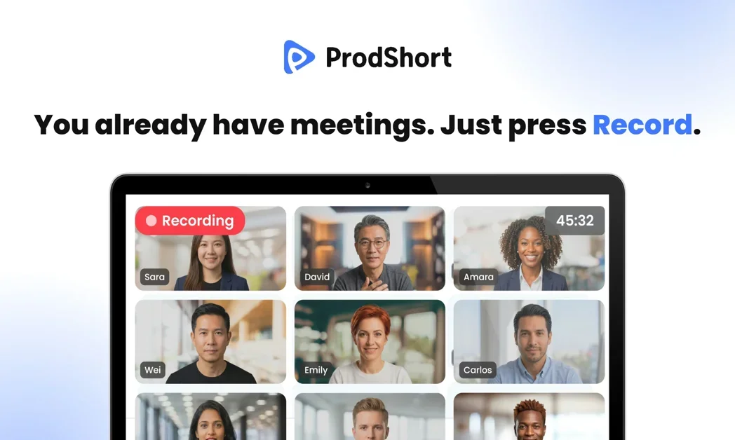 [ProdShort] Turn Meetings Into Ready-to-Post Shorts and Posts