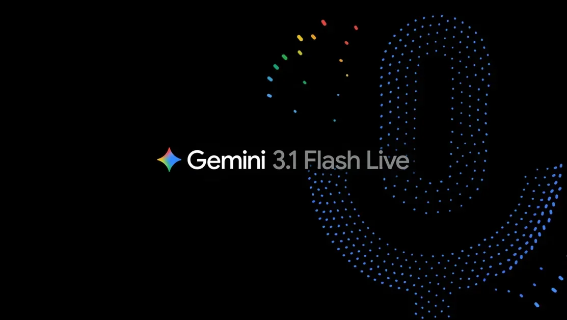 [Gemini 3.1 Flash Live] Making audio AI more natural and reliable