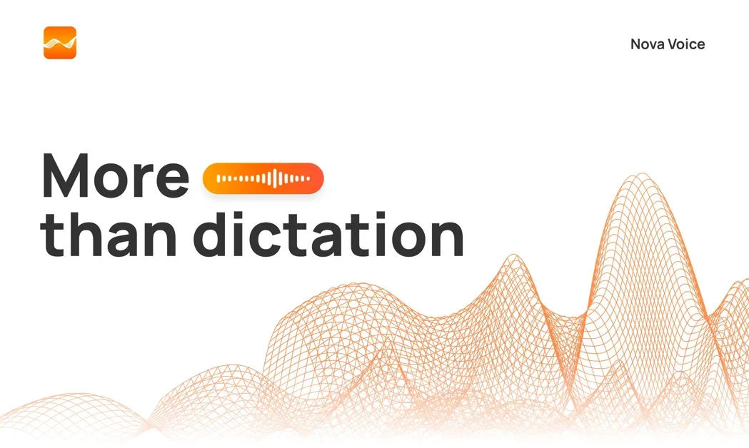 [NovaVoice] Smart dictation, AI assistant, + app control via voice