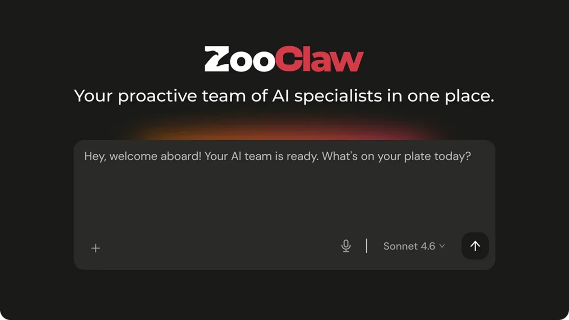 [ZooClaw] Your proactive team of AI specialists in one place
