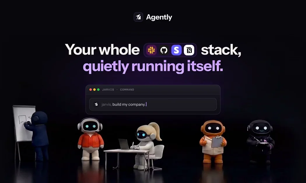 [Agently] Your whole stack, running itself!