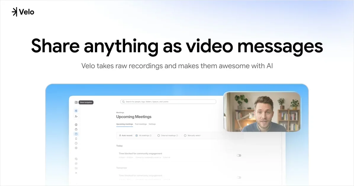 [Velo 2.0] Turn your voice and screen into shareable videos instantly.