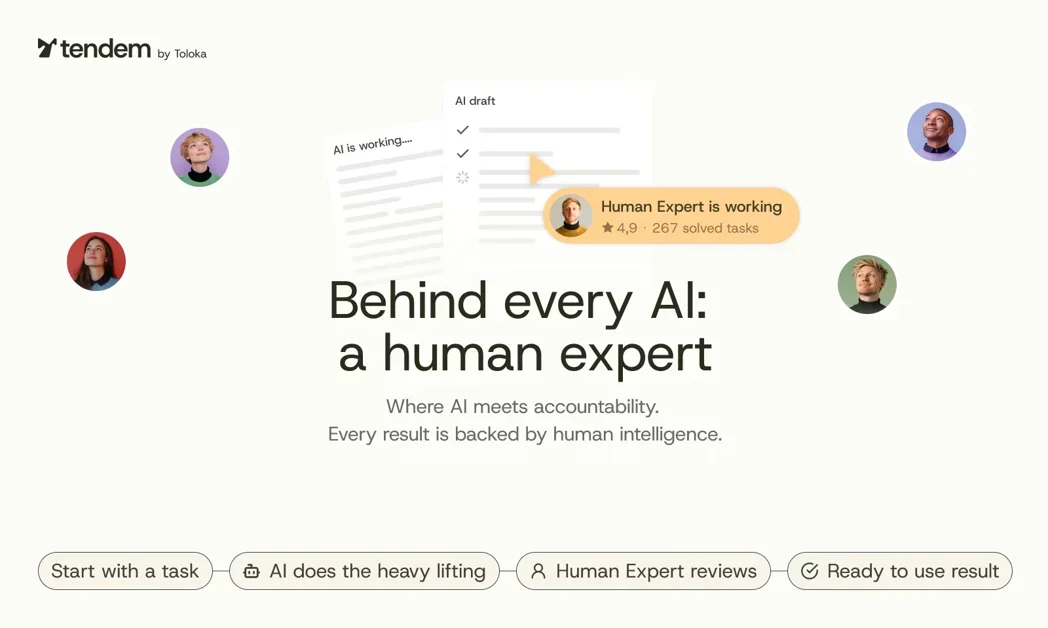 [Tendem by Toloka] AI platform to hand off any task to a human expert