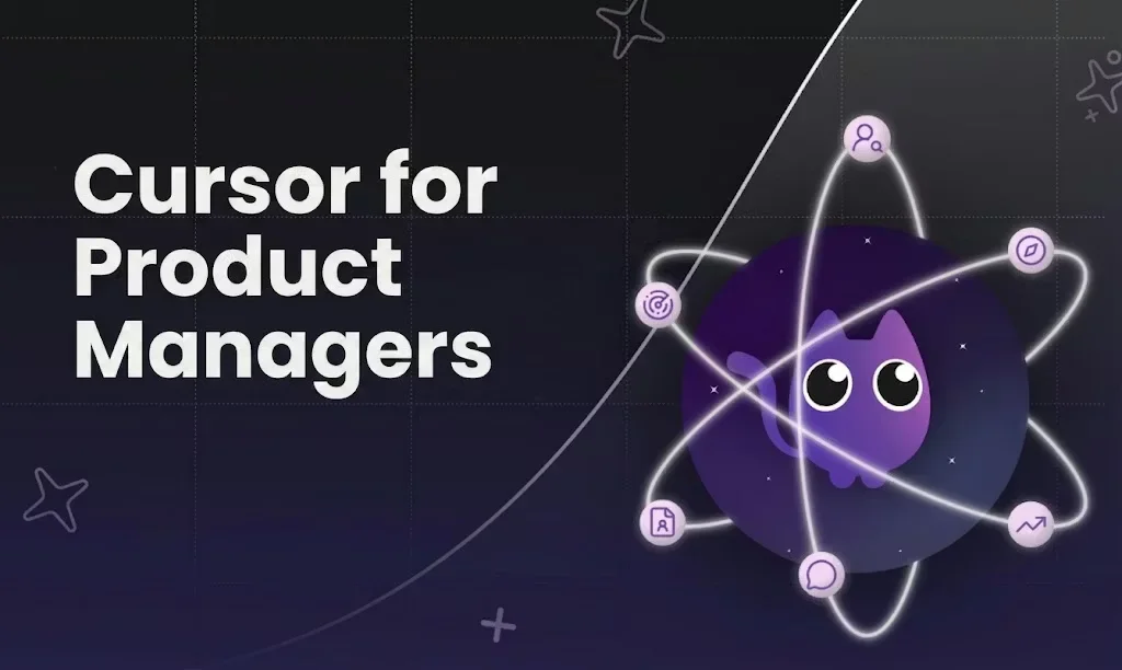 [mia ] Cursor for Product Managers