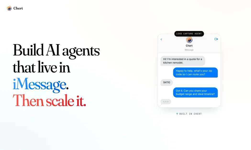 [Chert] Build AI agents that text customers in iMessage