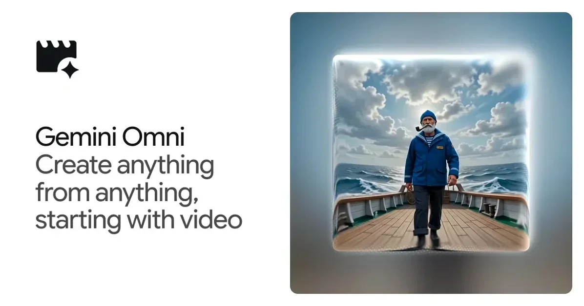 [Gemini Omni] Create anything from any input – starting with video