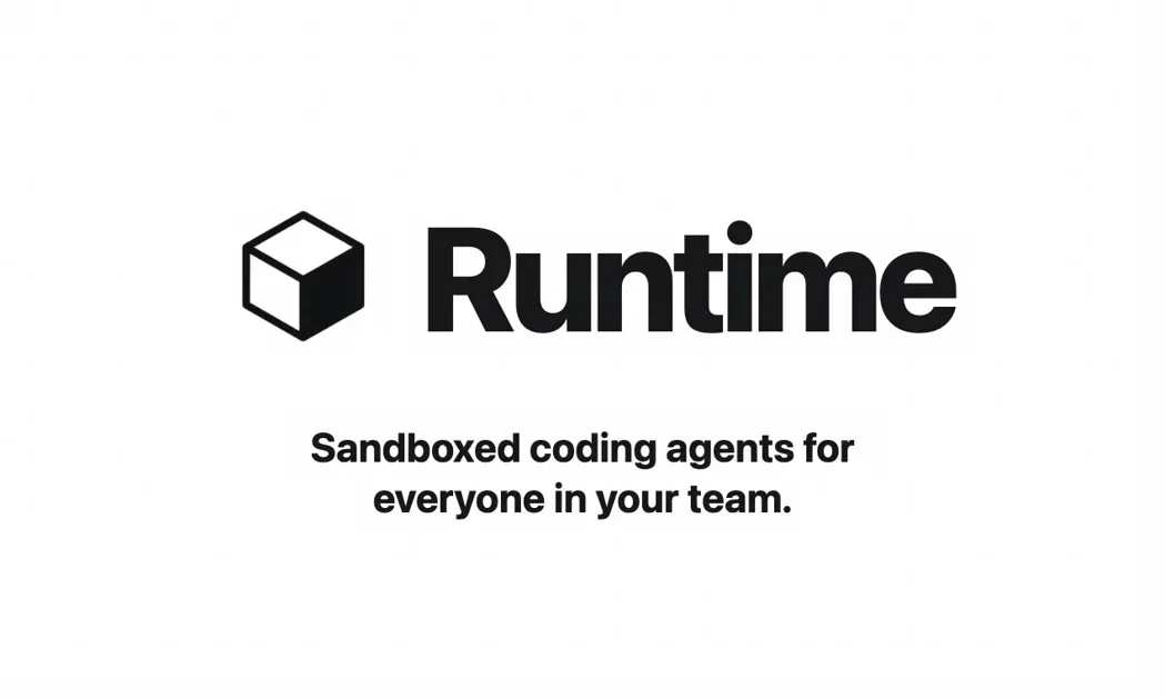 [Runtime] Sandboxed coding agents for everyone on your team