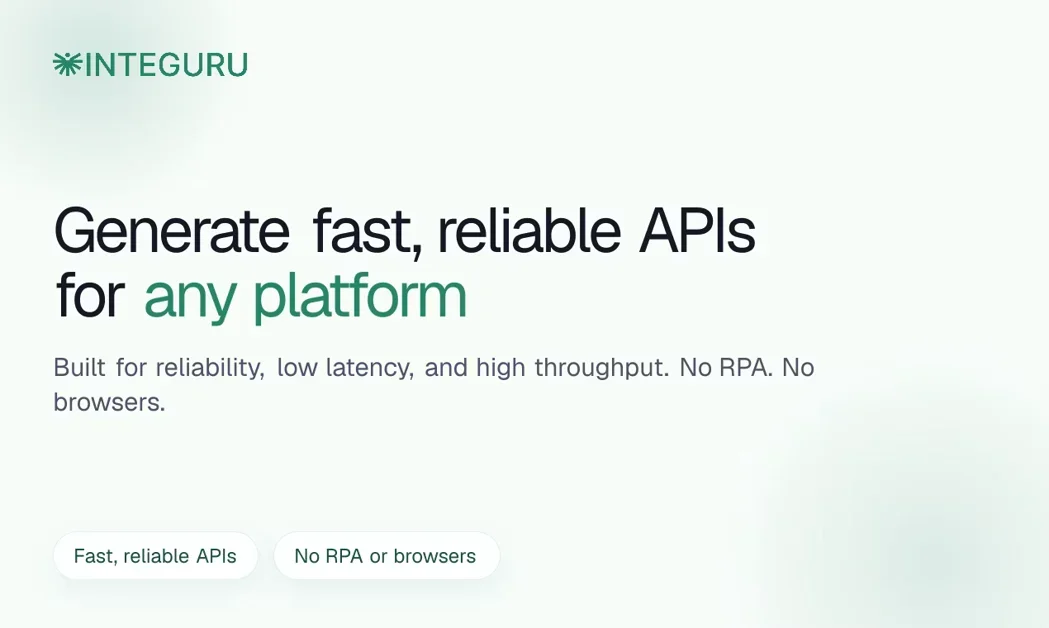 [Integuru] Generate fast, reliable APIs for any platform. No browsers
