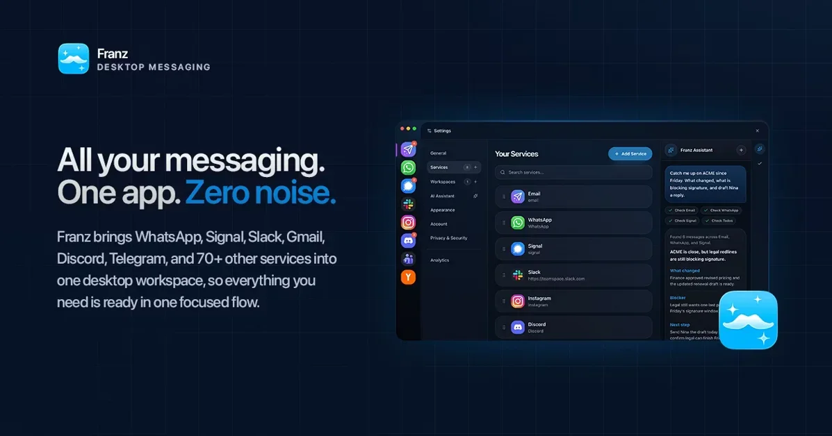 [Franz 6] All your messaging apps in one window — with private AI