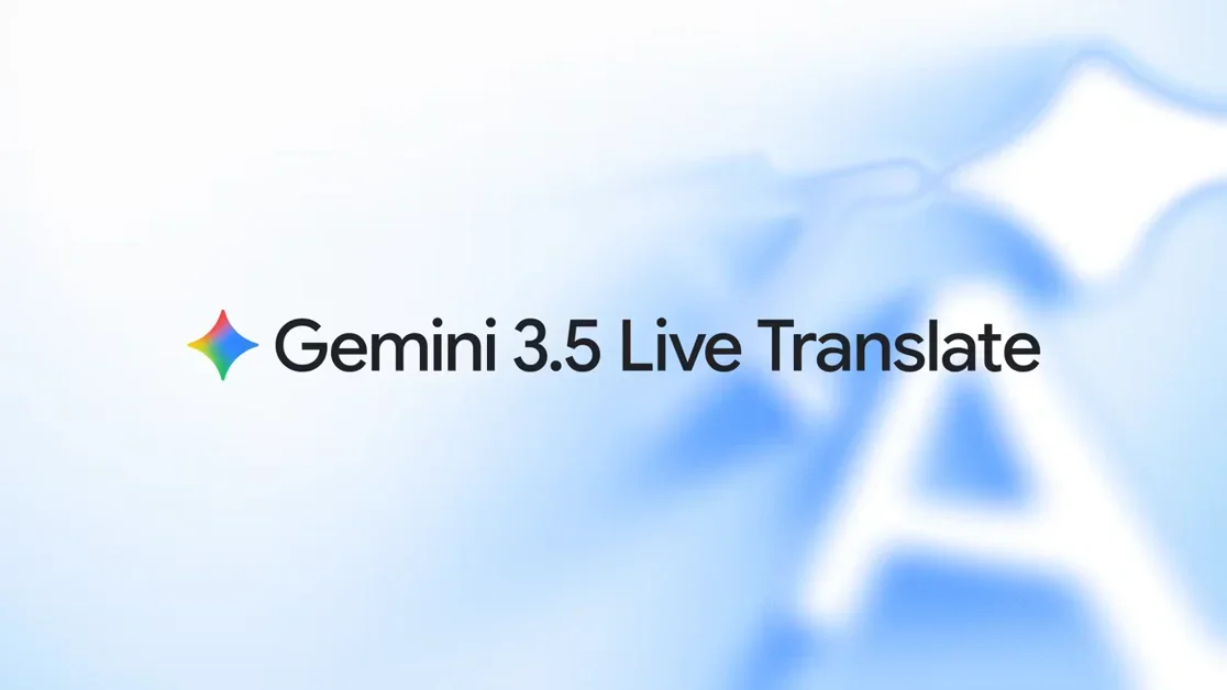[Gemini 3.5 Live Translate] Latest audio model for live speech-to-speech translation